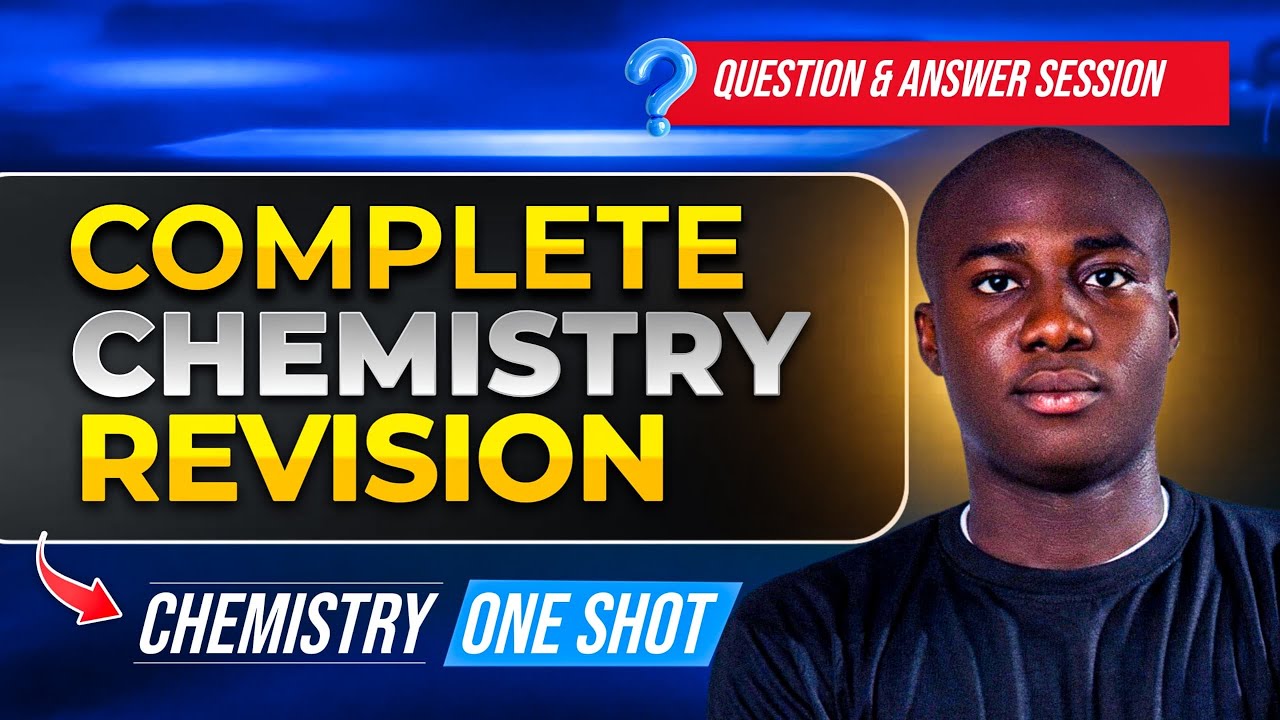 Complete Chemistry Revision Class(ONE SHOT)