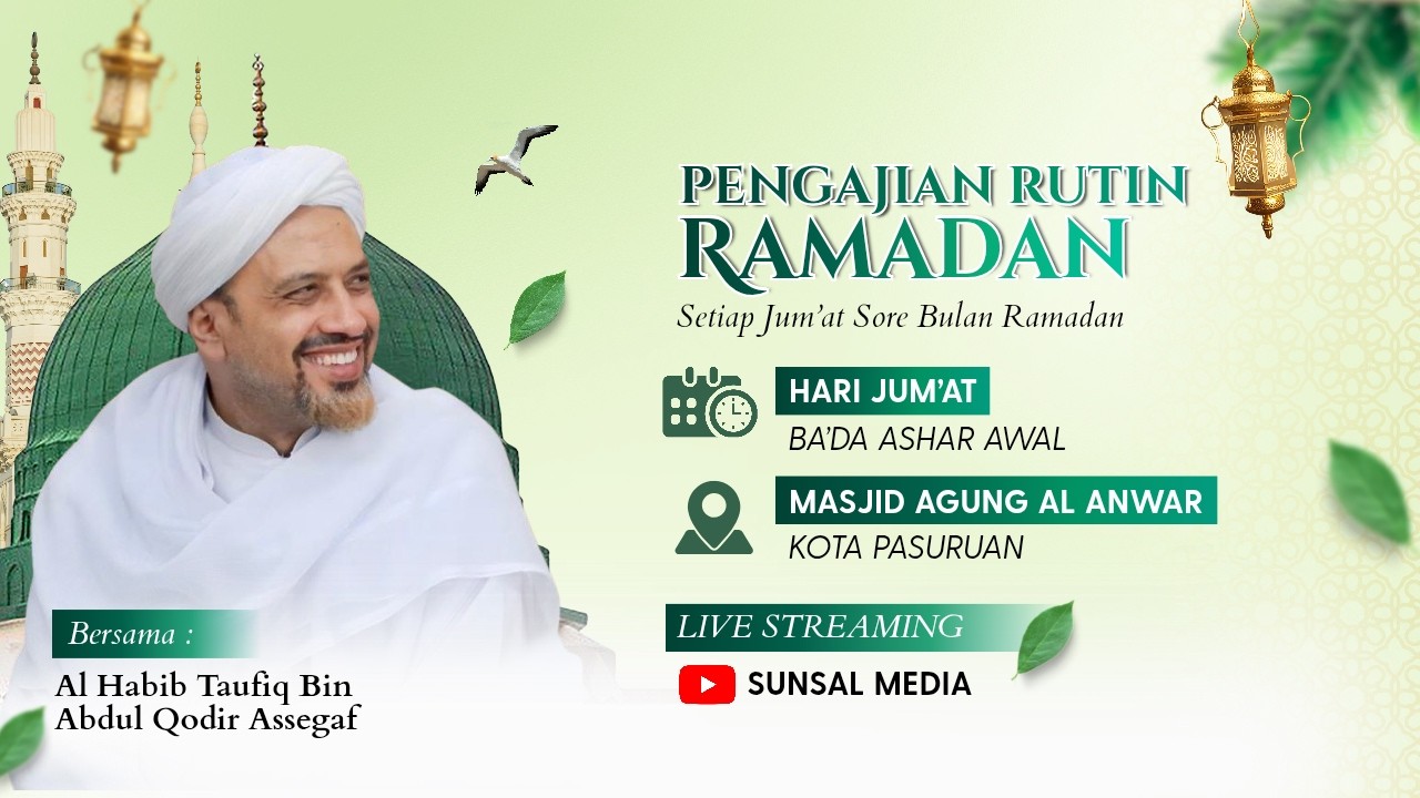 🔴[LIVE] Pengajian Rutin Jum'at Sore Ramadhan | Habib Taufiq Assegaf