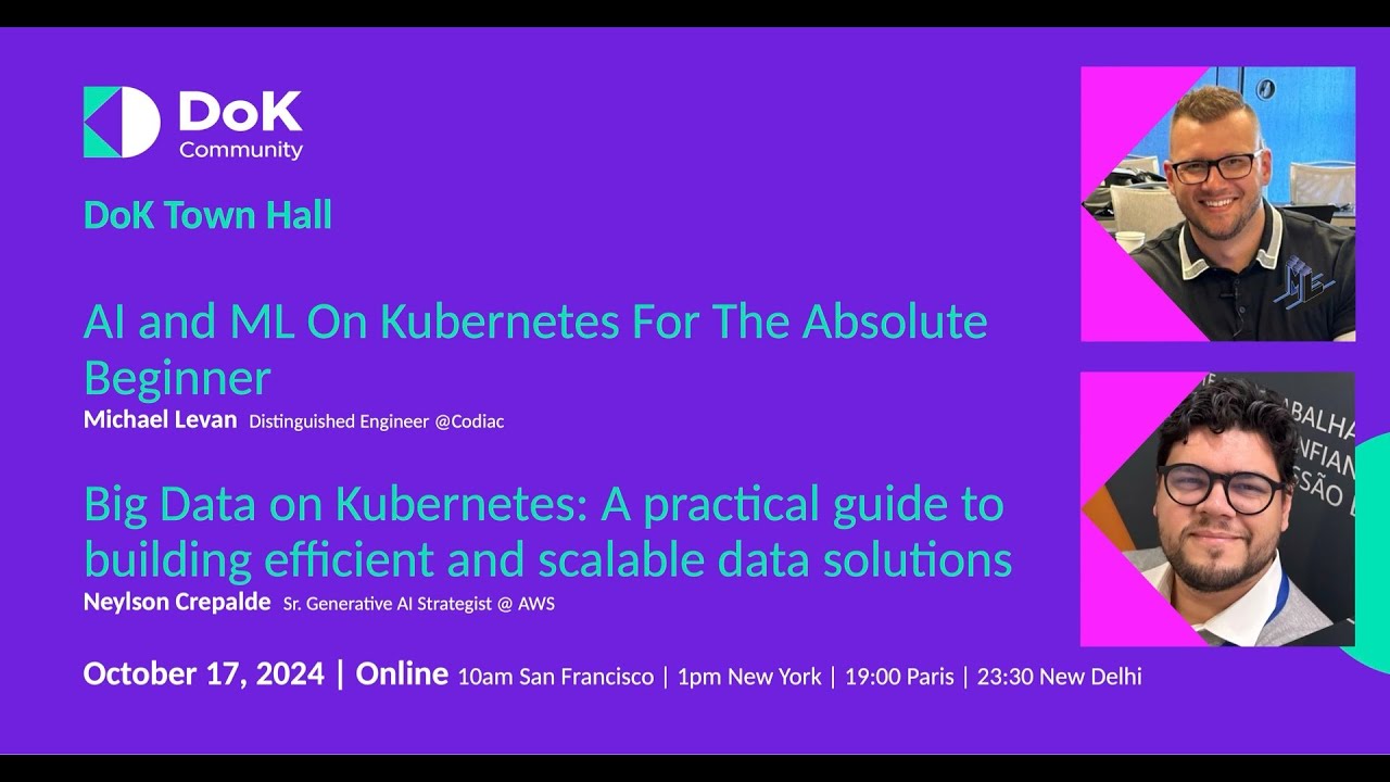DoK Town Hall | AI and ML On Kubernetes For The Absolute Beginners