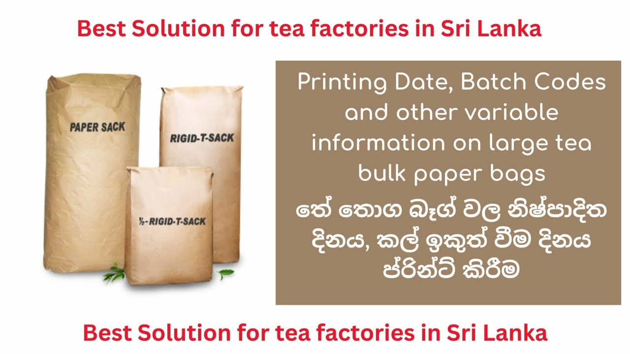 Excellent Machine for Tea Factories in Sri Lanka - Variable Information Printer on Bult Tea Bags
