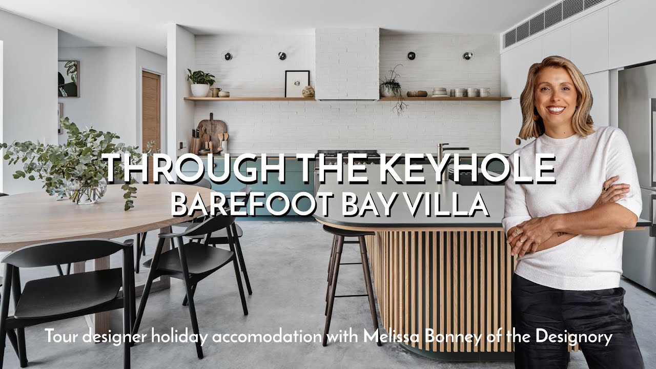 TOUR 3 | Through The Keyhole… The Barefoot Bay Villa
