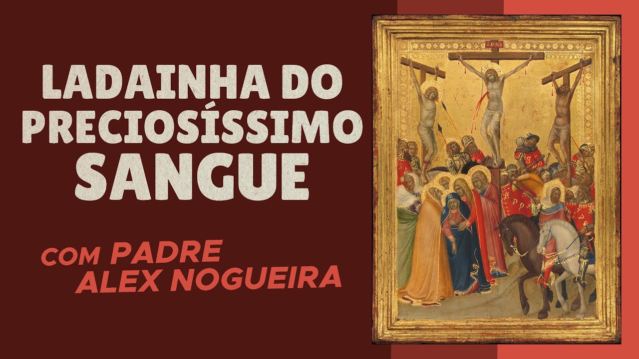Ladainha do Precios&iacute;ssimo Sangue