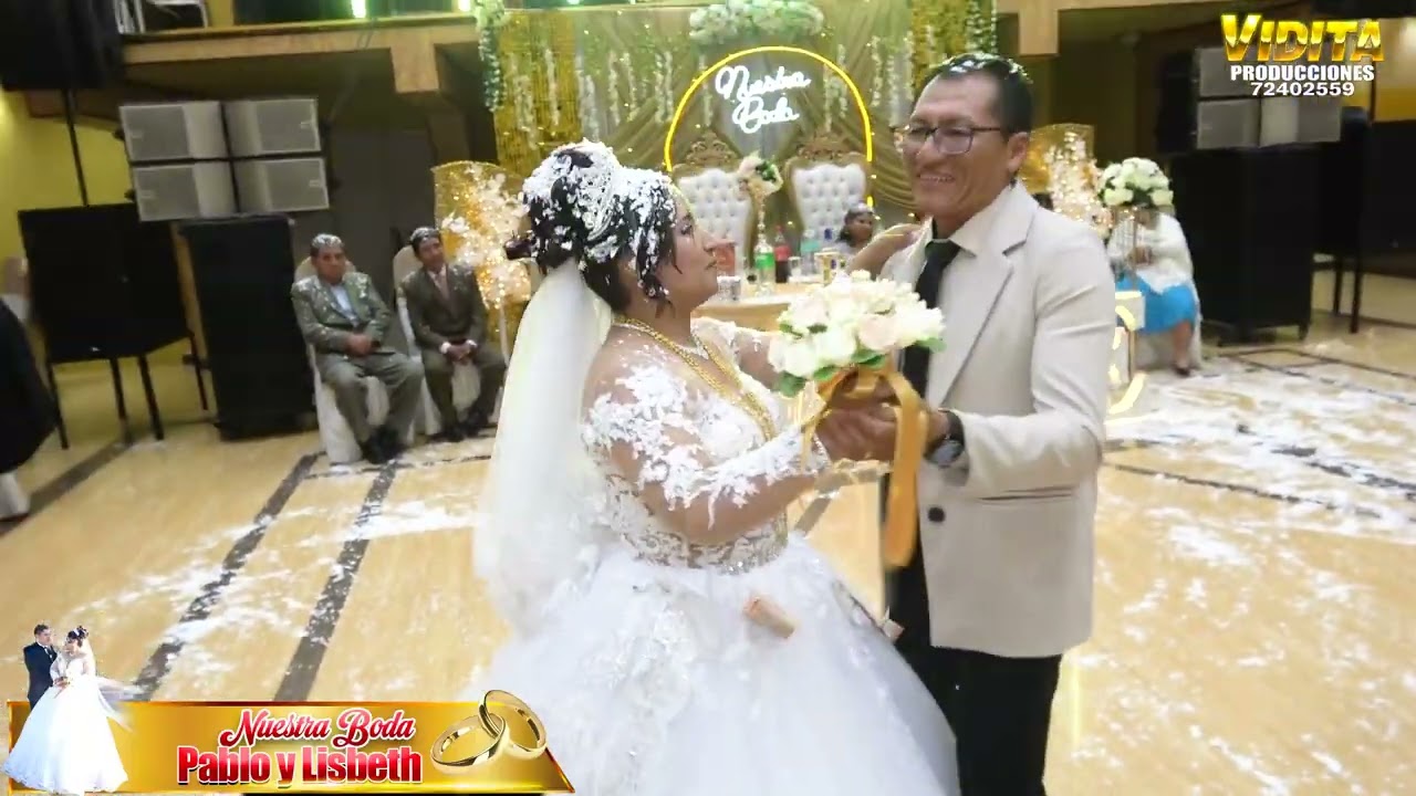 Vals de Honor Boda de Pablo y Lisbeth  20 y 21/09/ 2026 Vidita Producciones 72402559