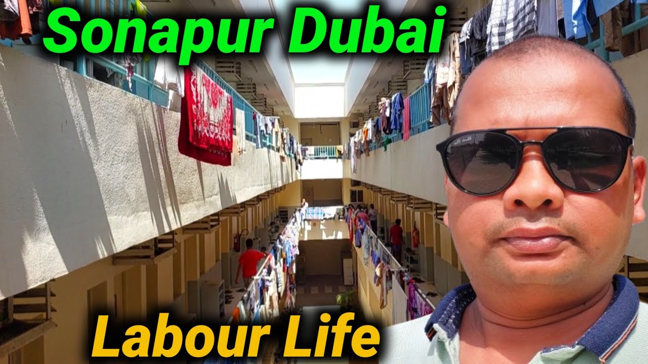 Sonapur Dubai | Labor Life In Dubai | Labor Camp In Dubai @parwezakhtervlogs