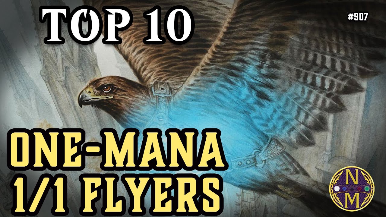 MTG Top 10: One-Mana 1/1 Flyers