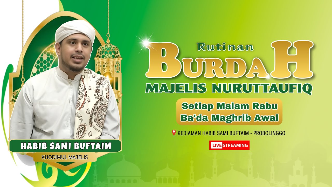 🔴 LIVE MAJELIS NURUTTAUFIQ