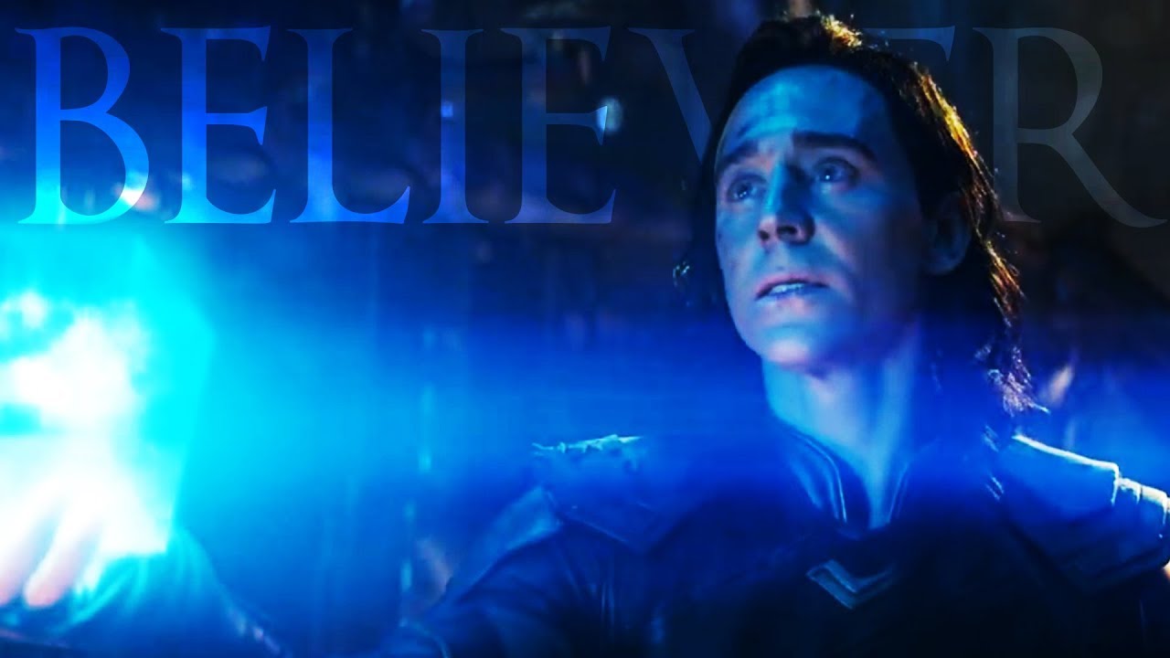 ♚ LOKI | Believer