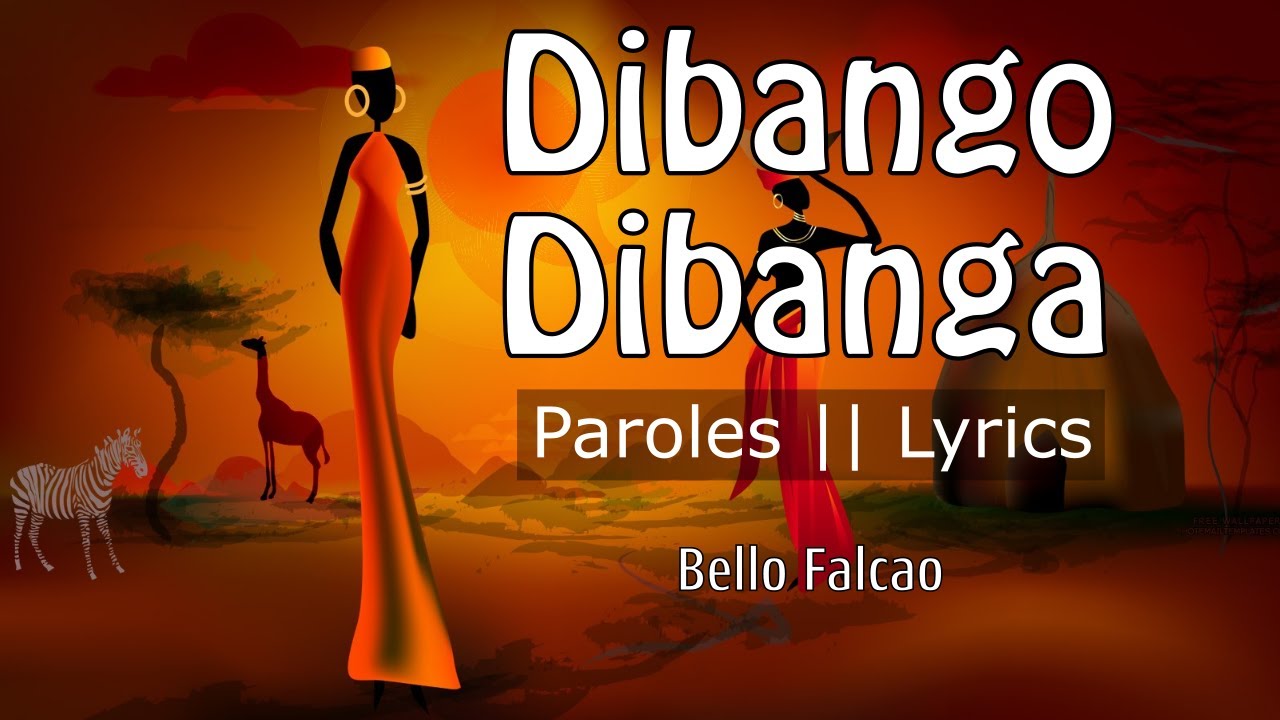 Bello Falcao - Dibango Dibanga (Lyrics)