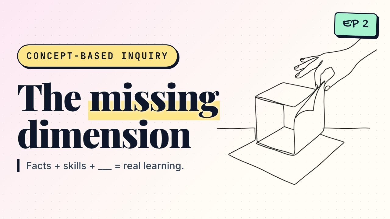 Facts, Skills, Concepts: The Missing Third Dimension | CBI Ep 2