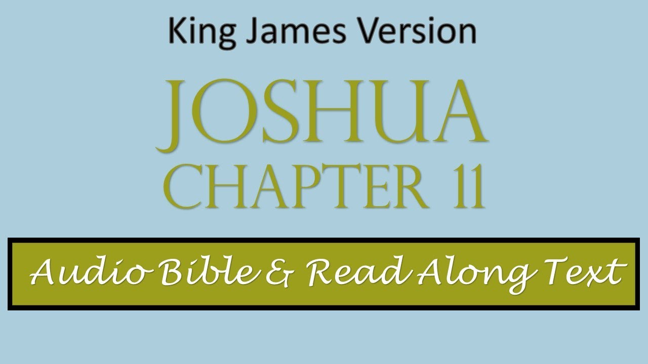 Joshua 11 | KJV DRAMATIZED AUDIO BIBLE WITH TEXT