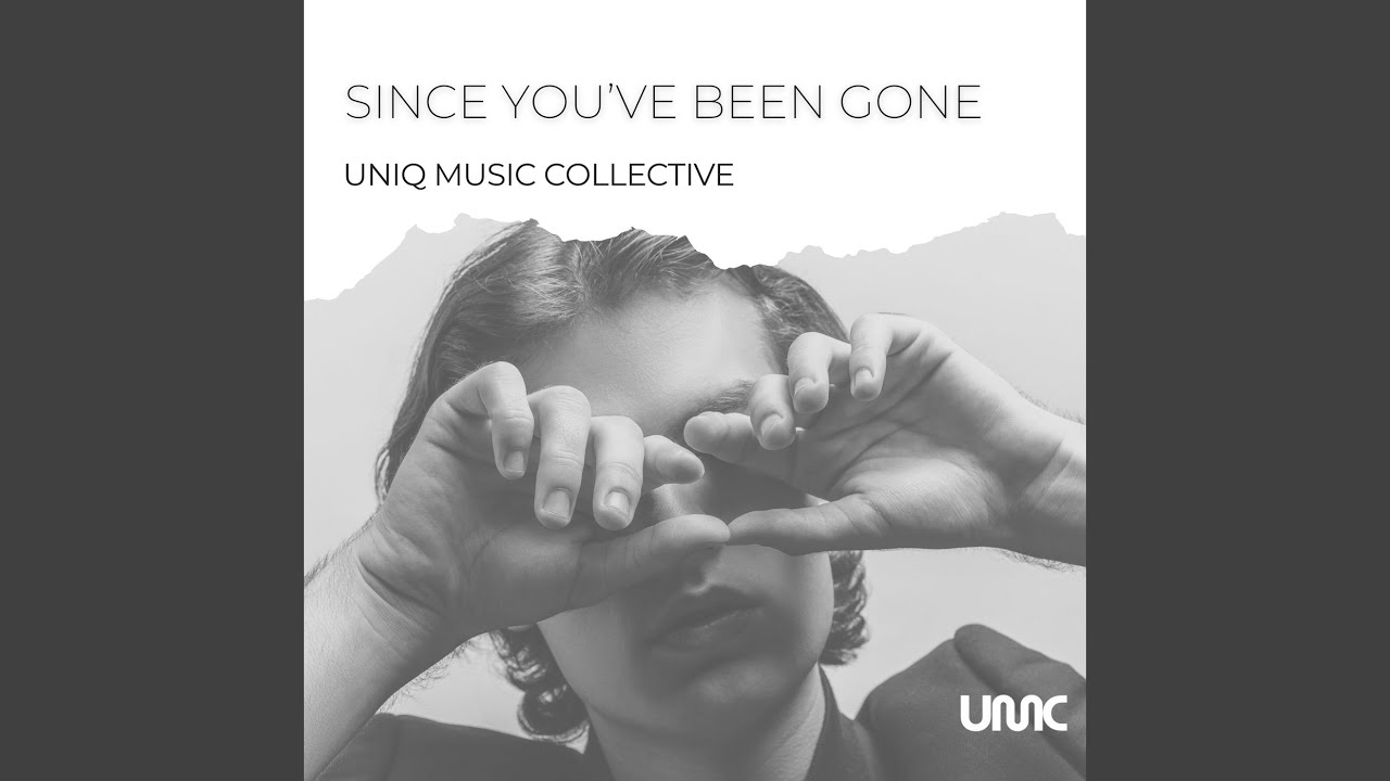 Since You've Been Gone