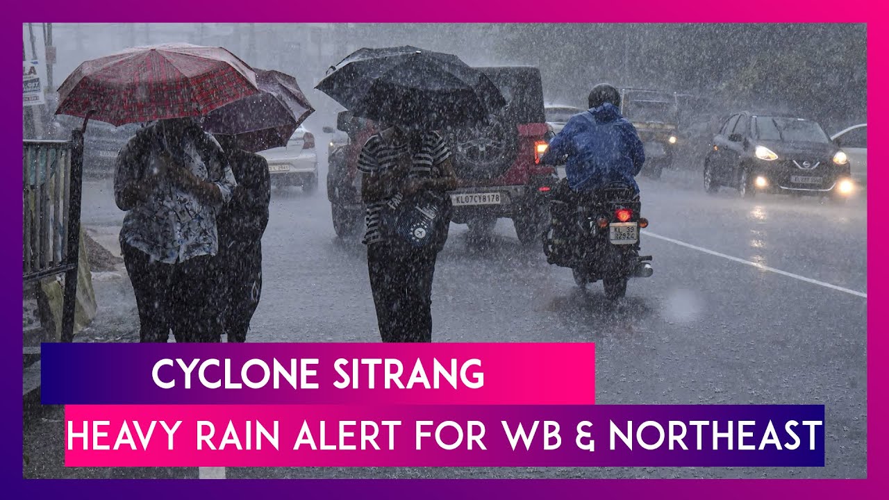 Cyclone Sitrang: Cyclonic Storm Intensifies, Heavy Rain Predicted For West Bengal & Northeast