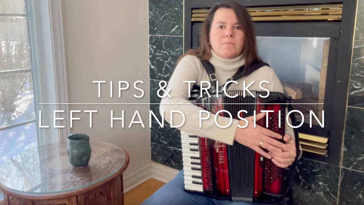 Tips & Tricks: Left Hand Position - accordion / dragspel