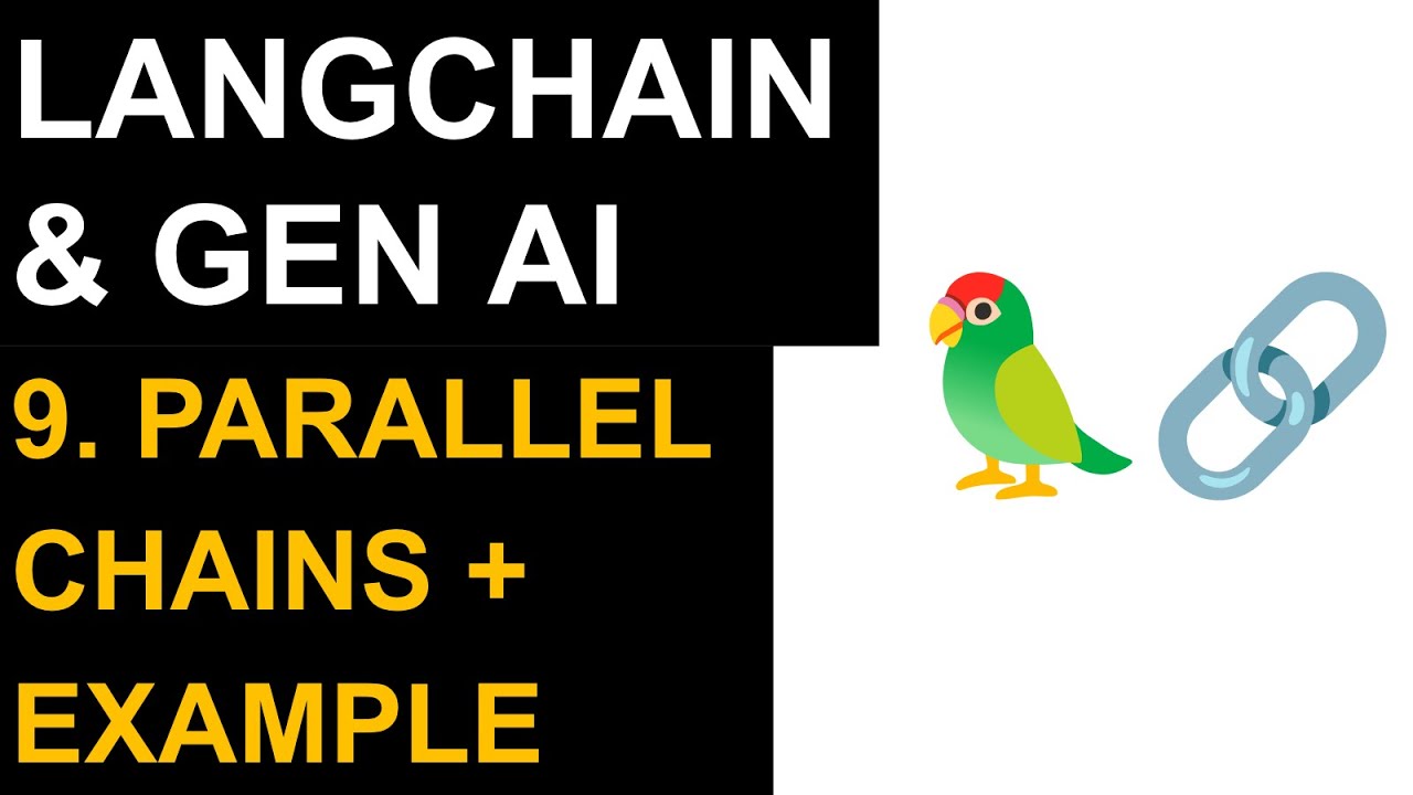 LangChain Course - 9   Parallel Chains | 10 + examples