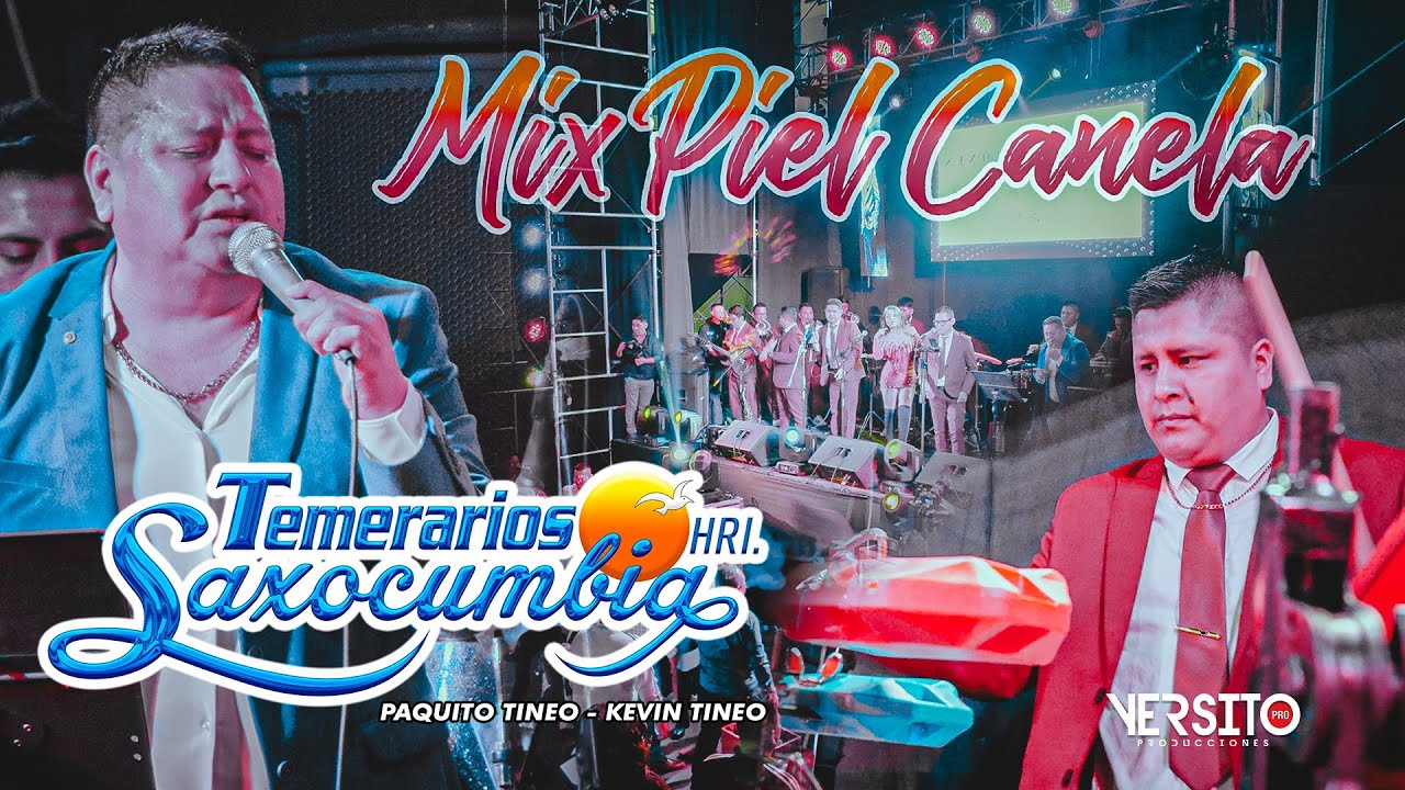 Mix Piel Canela - Temerarios Saxocumbia 