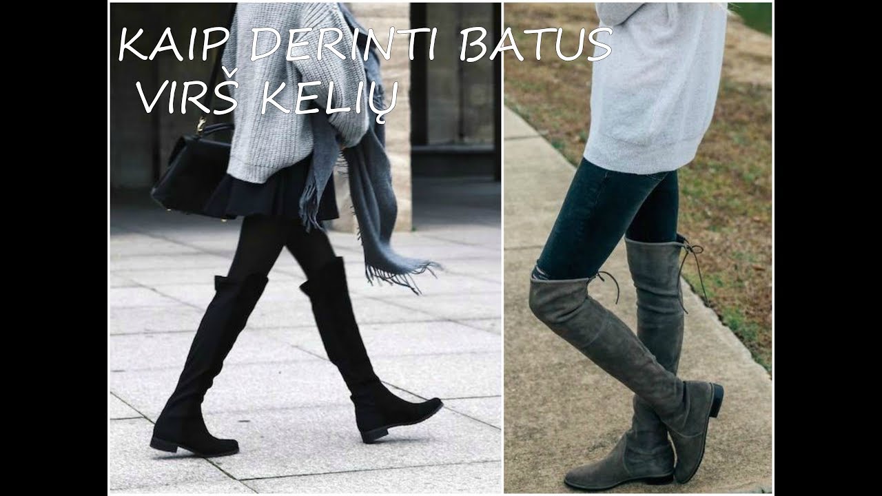 KAIP DERINTI ILGAAULIUS | BATAI VIR&Scaron; KELIŲ