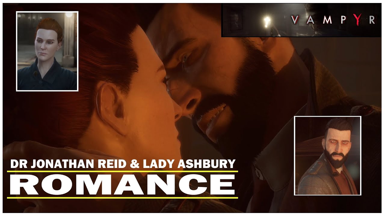 VAMPYR - Dr. Jonathan Reid & Lady Ashbury Romance #vampyr