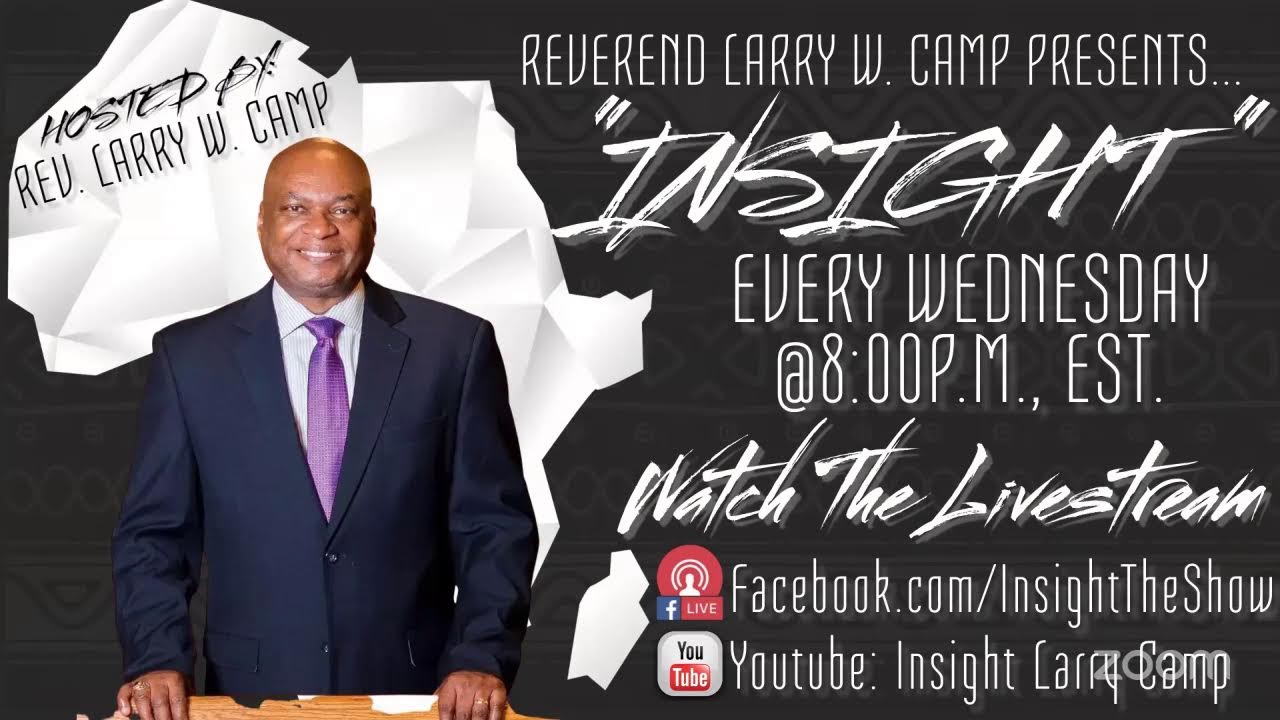 Rev. Larry W. Camp Presents... INSIGHT, Season 6: Episode 8, Guest: DeKenya Rhodes