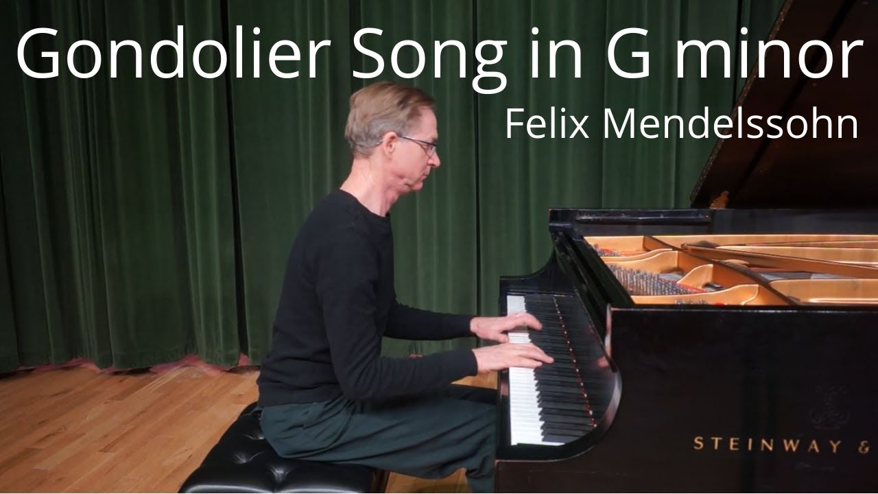 Mendelssohn, Venetian Gondola Song in G minor, Op. 19, no. 6, Anthony Olson, pianist
