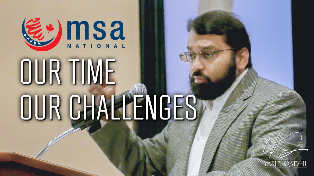 Our Time Our Challenges: Ultra Conservative Vs. Ultra Liberalism ~ Dr. Yasir Qadhi