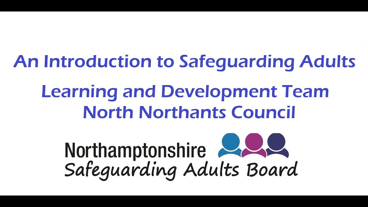 An Introduction to Safeguarding Adults - Training Video