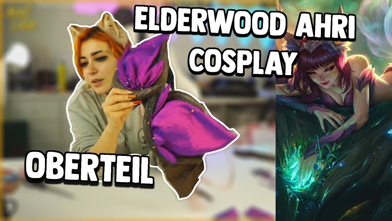Elderwood Ahri Cosplay Tutorial - Das Oberteil