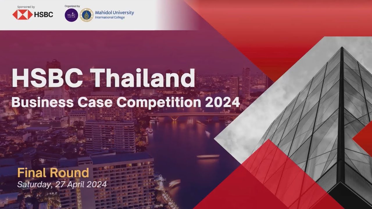Final Round | HSBC Thailand Business Case Competition 2024