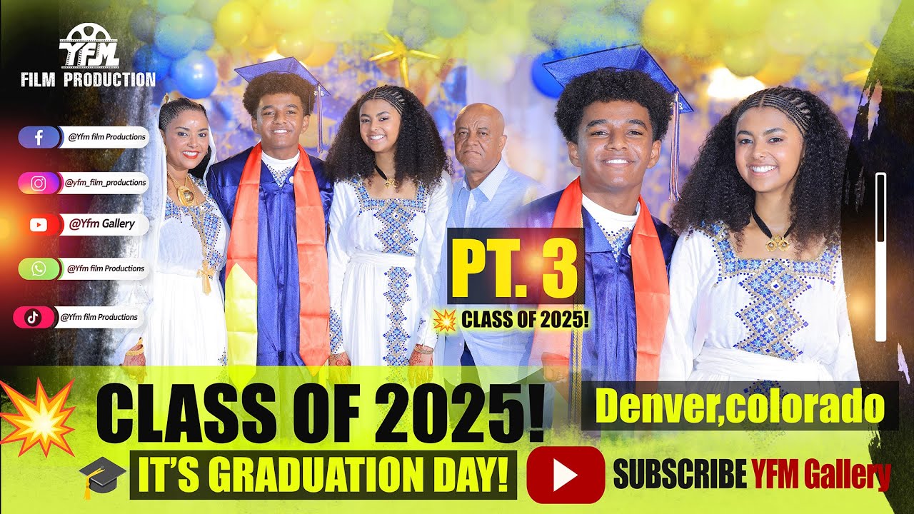 Mikey Class of 2025,Habesha Graduation Party, Denver Colorado @ Yfm films