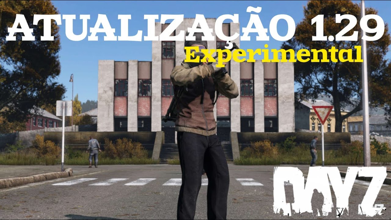 DAYZ - ATUALIZAÇÃO EXPERIMENTAL 1.29, NOVAS ROUPAS  E NOVOS AMBIENTES