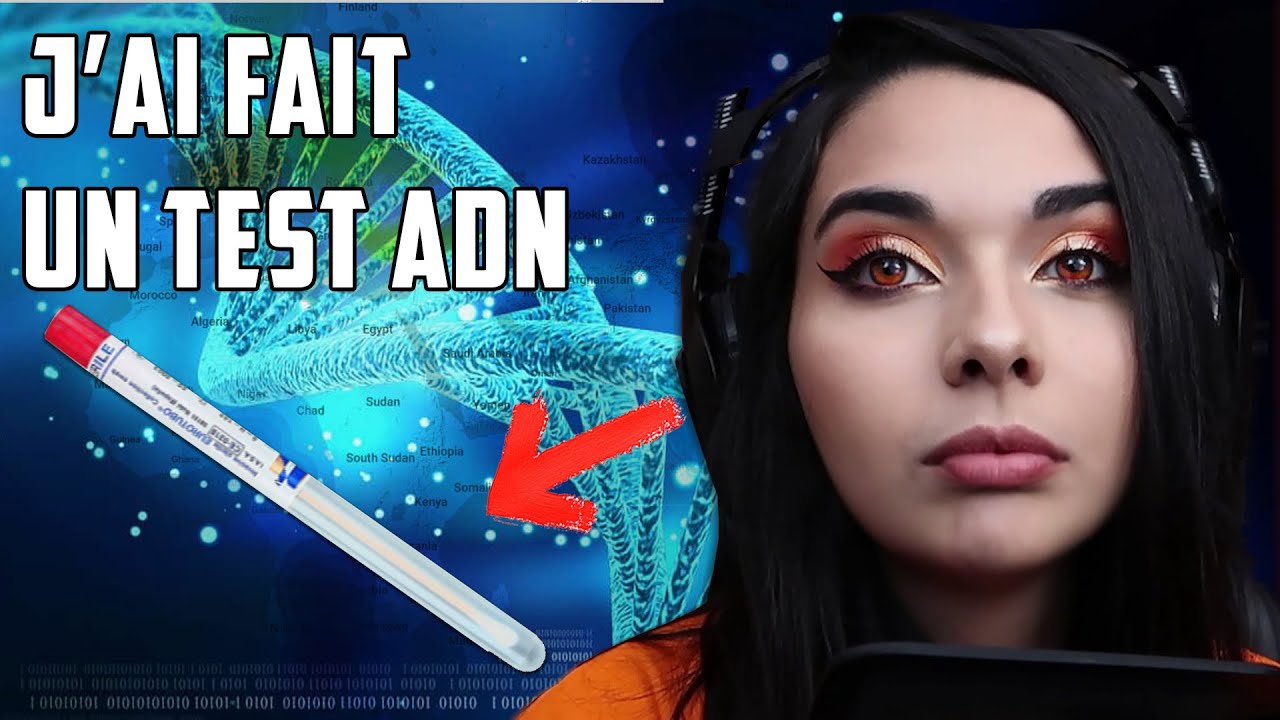 J'AI FAIT UN TEST ADN (J'étais pas prête)
