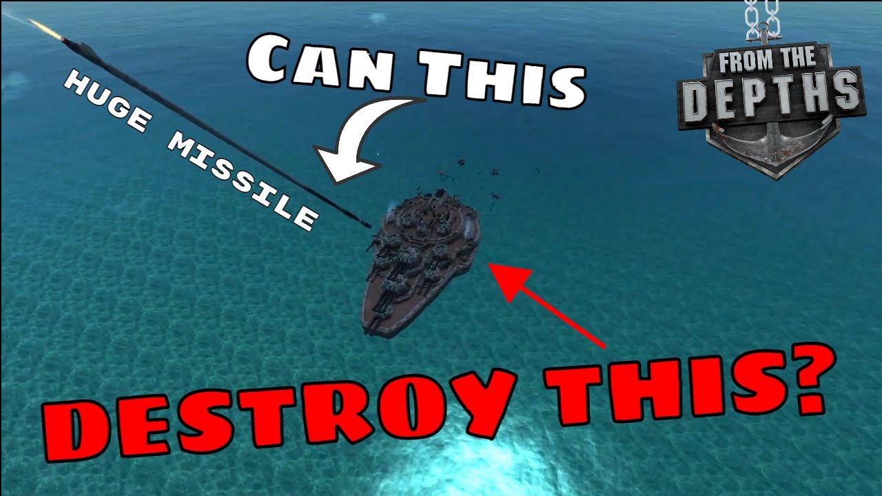 Can We Make A Huge Missile That Destroys Anything? - From The Depths