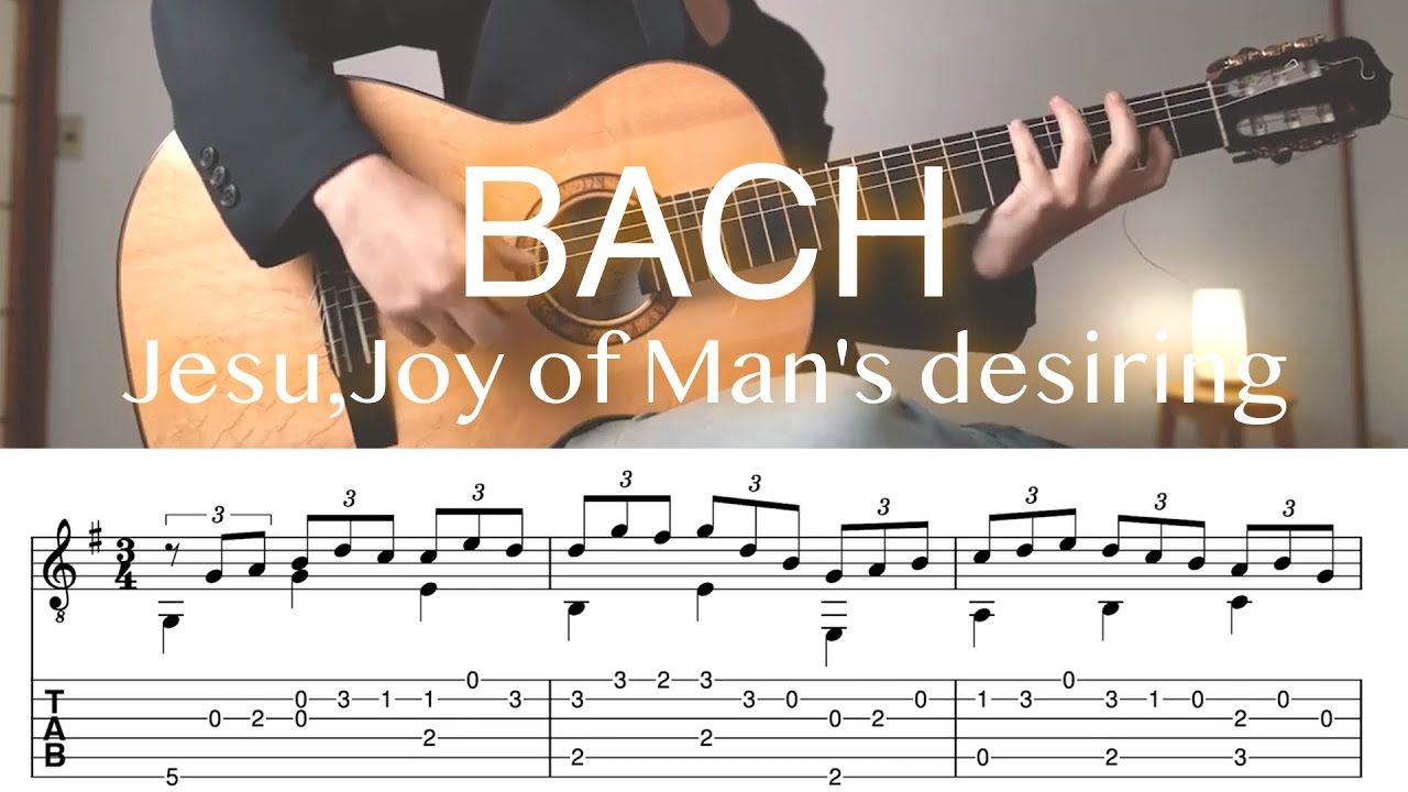 Bach - Jesu,Joy of Man's desiring BWV 147｜TAB ｜