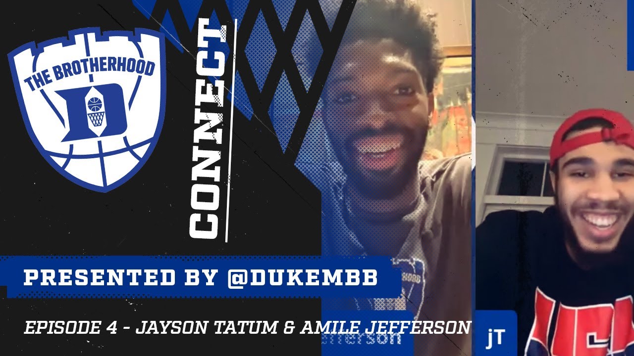 Brotherhood Connect - Episode 4 | Jayson Tatum & Amile Jefferson