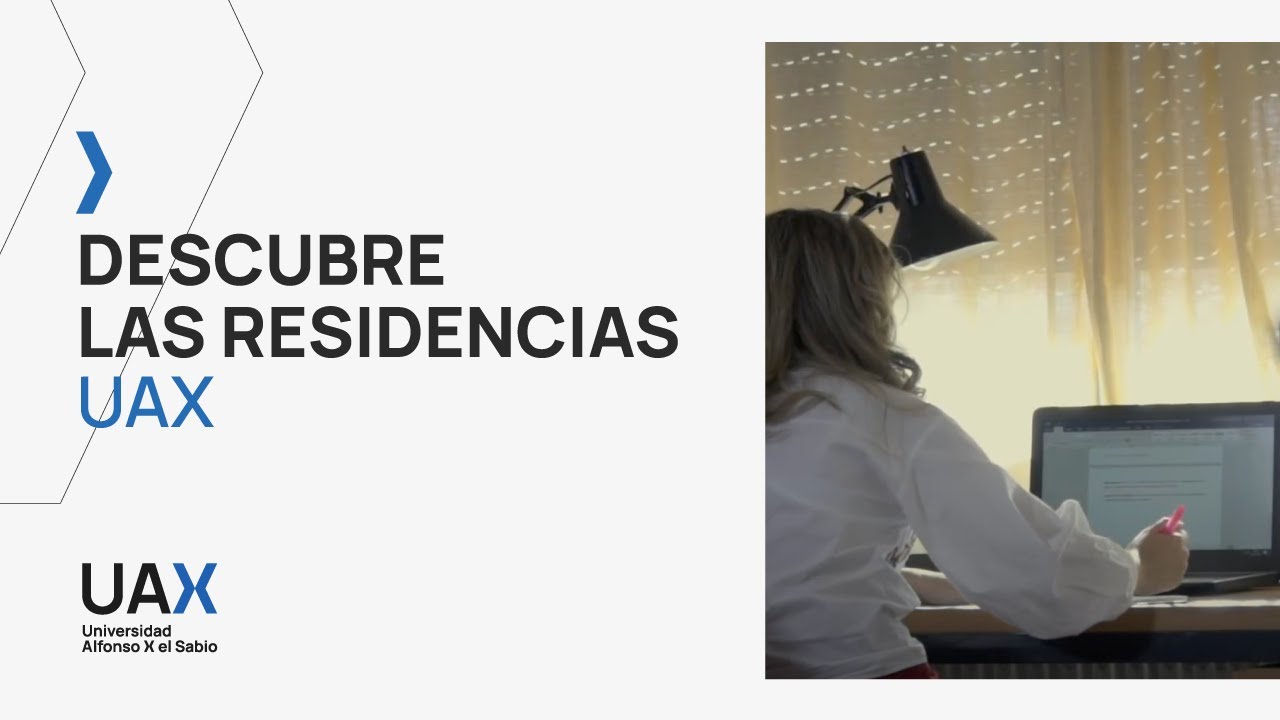 Bienvenido a la UAX | Descubre las Residencias UAX