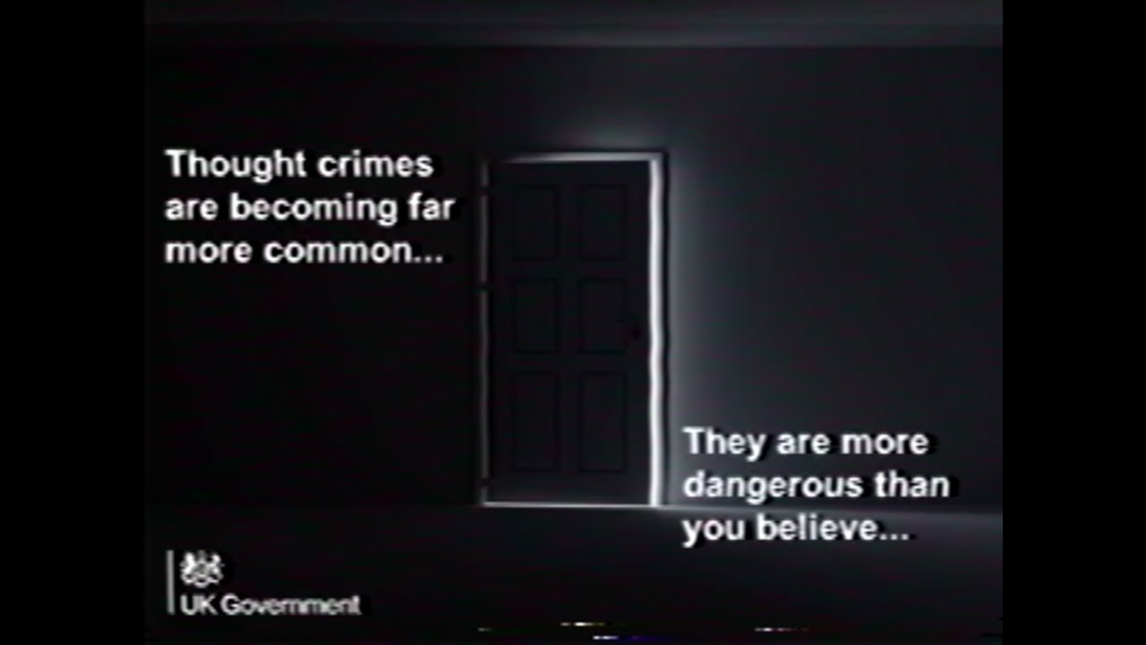 Dystopian UK Government Advert - Thought Crimes