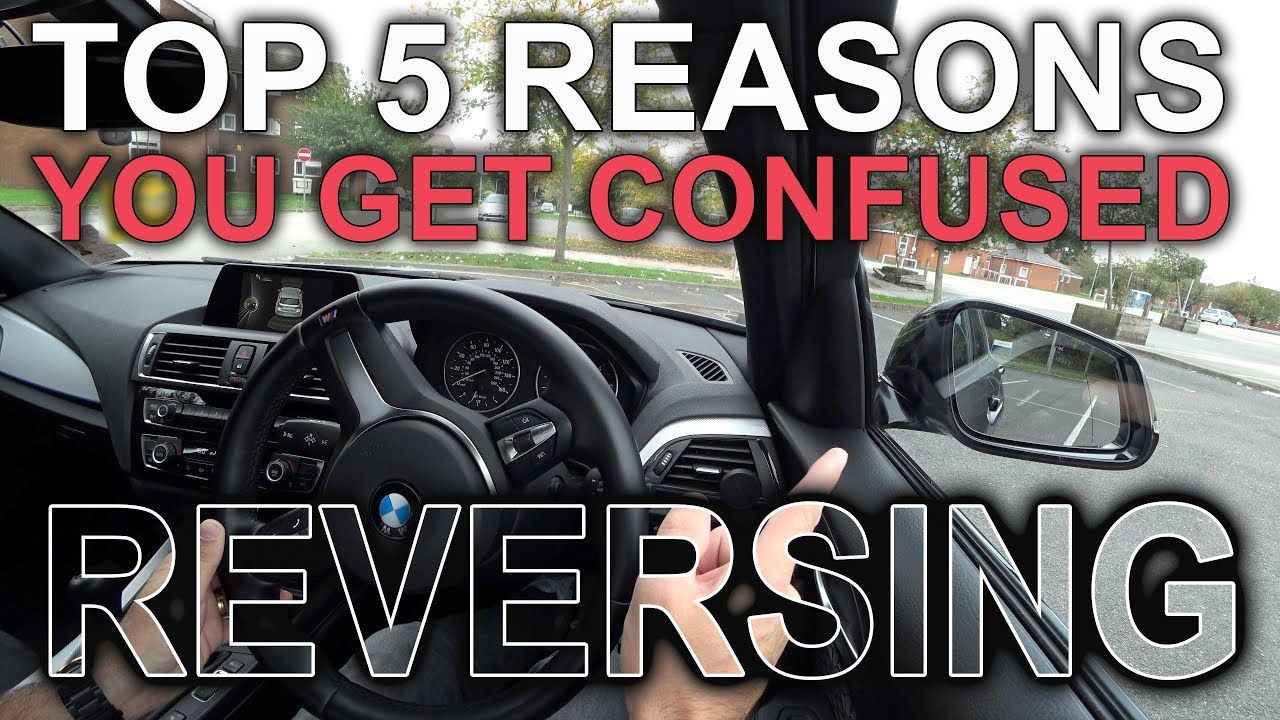 Top 5 reasons you get confused Reversing