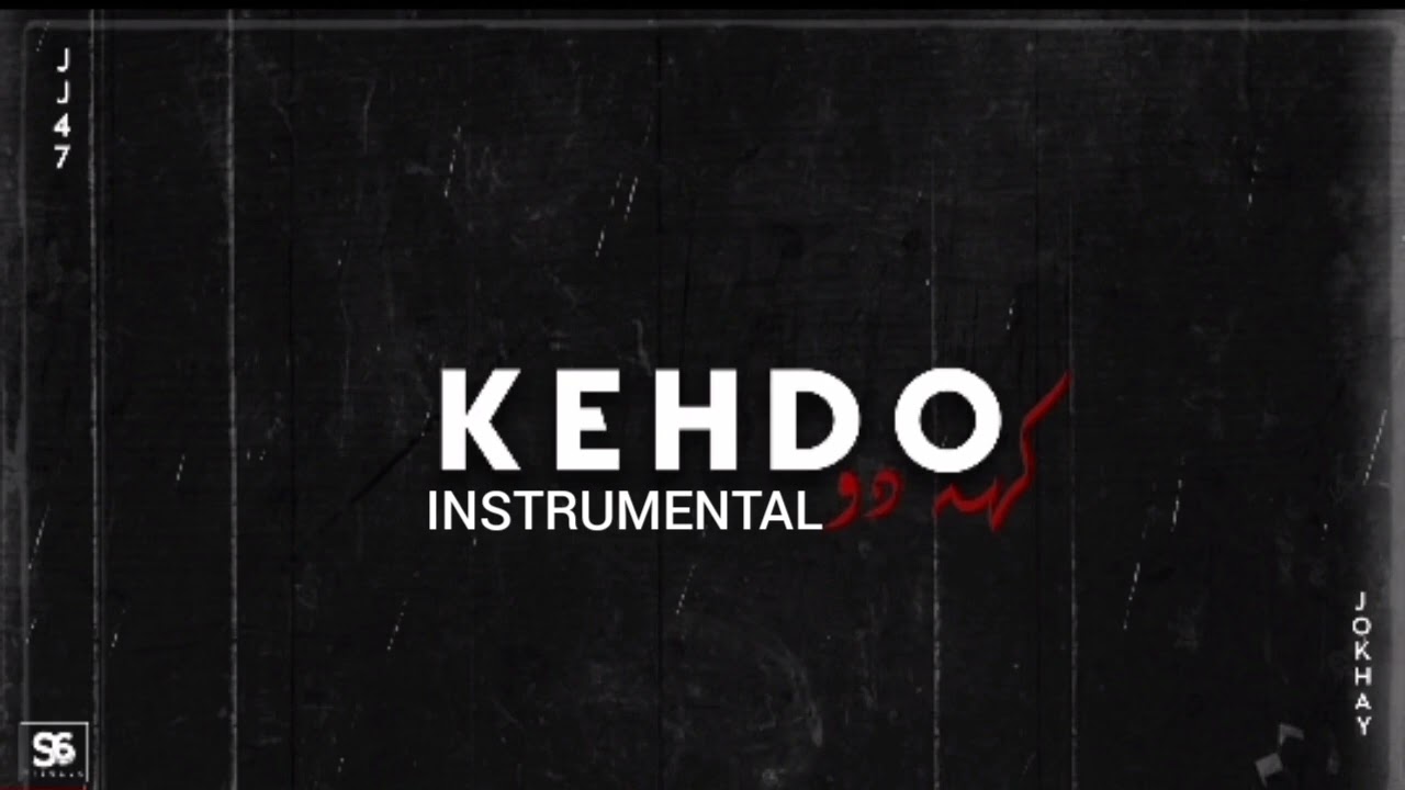 KEHDO - JJ47 (INSTRUMENTAL )