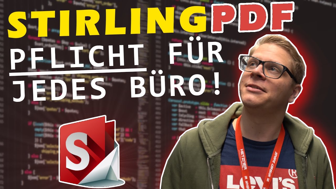 StirlingPDF - PFLICHT f&uuml;r JEDES B&uuml;ro // Tool zum Bearbeiten von jeglichen PDF-Dateien