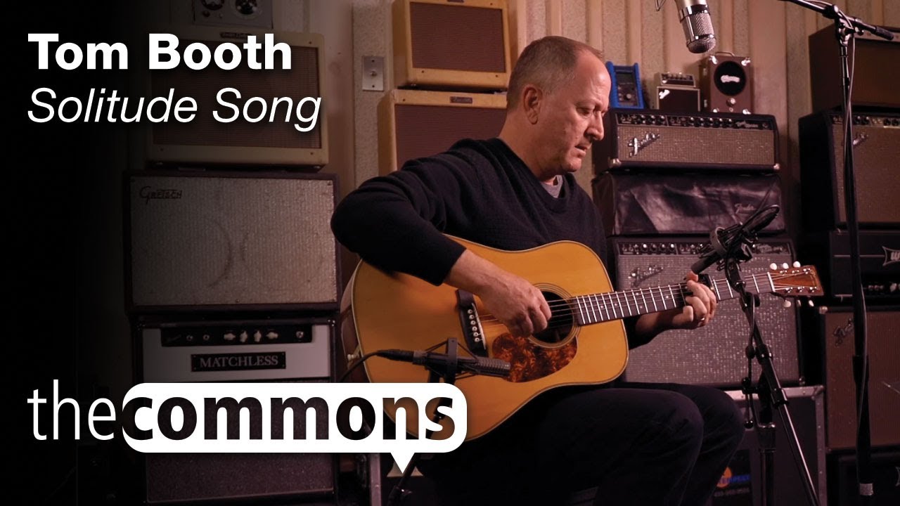 The Commons: Solitude Song – Tom Booth