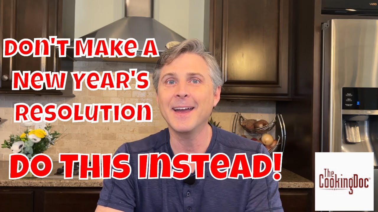Don't  Make A New Year's Resolution | Do This Instead