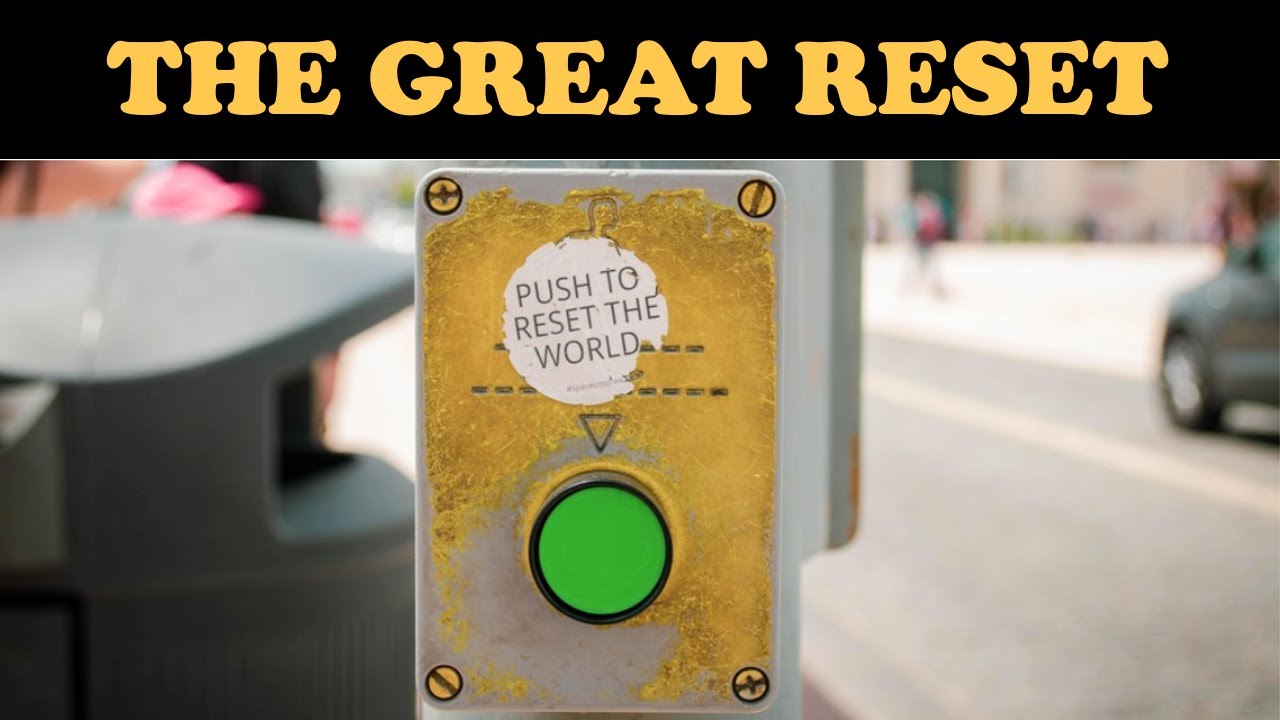 THE GREAT RESET
