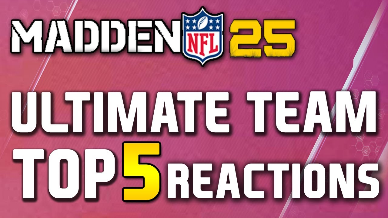 Madden 25 Ultimate Team - Top 5 Pack Opening Reactions Ep.1