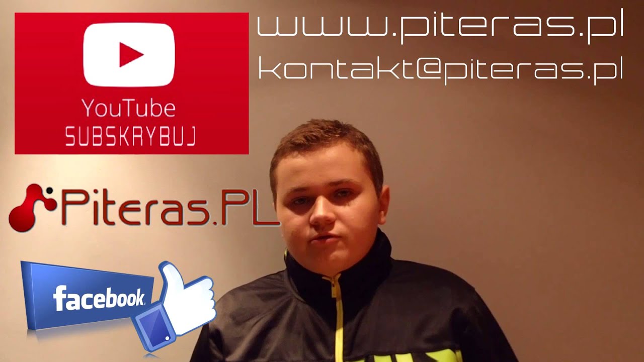 Zwiastun kanału PiterasPL - YouTube - Facebook - www.piteras.pl [ZAPRASZAM]