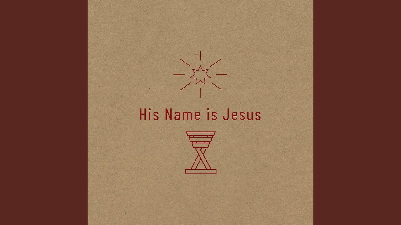 His Name Is Jesus