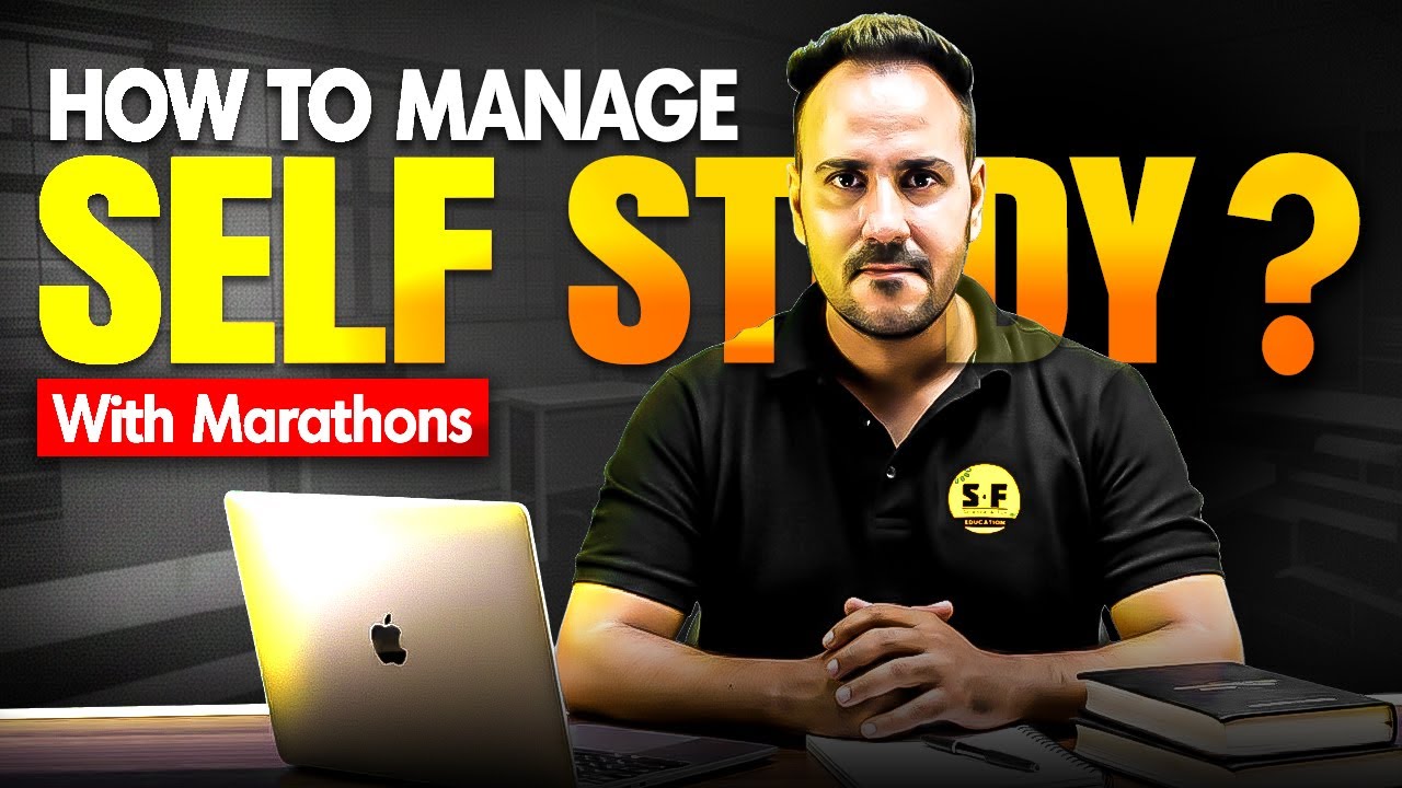 Self Study vs Marathon Classes 🔥| How to Balance Both Effectively