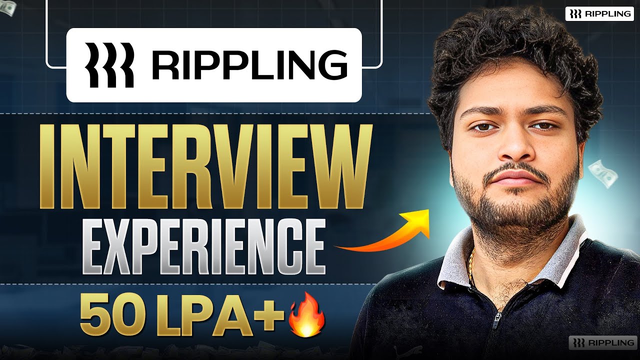 Rippling Interview Experience | How He Cracked Rippling 🔥