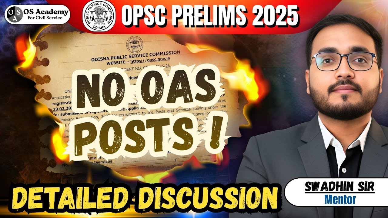 🔥This Time No OAS Posts: Official Notification Out | OPSC Civil Service