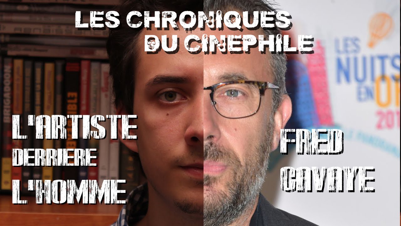 L'artiste derri&egrave;re l'homme - Fred CAVAYE