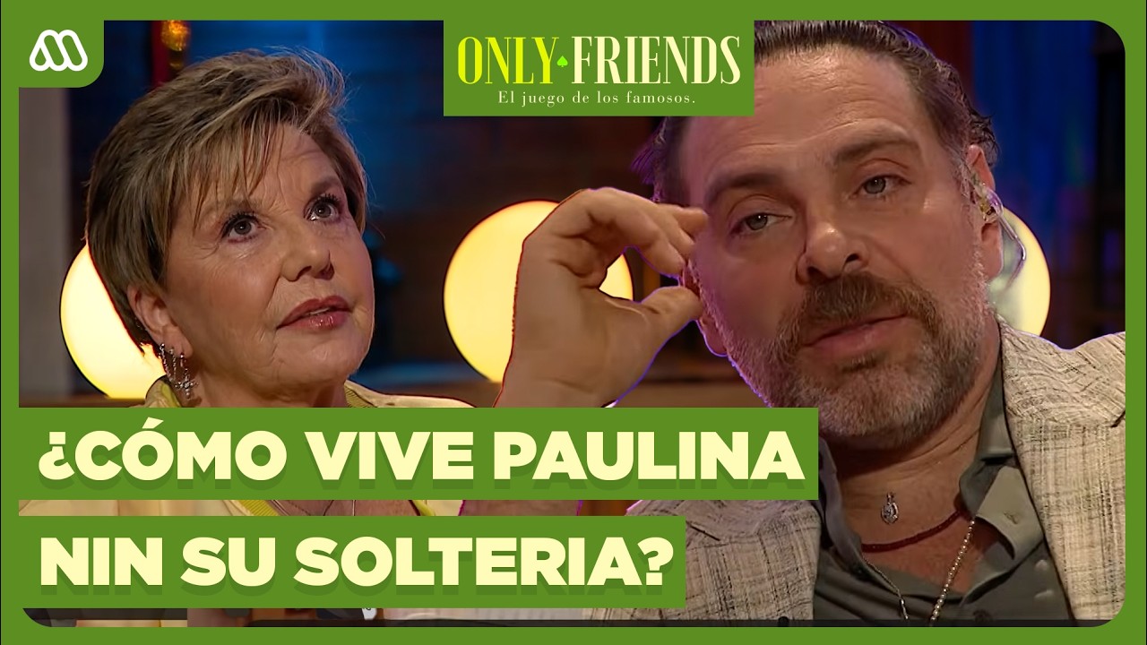 Una SINCERA REFLEXIÓN: Paulina Nin explica cómo VIVE y DISFRUTA de su SOLTERIA  | Only Friends