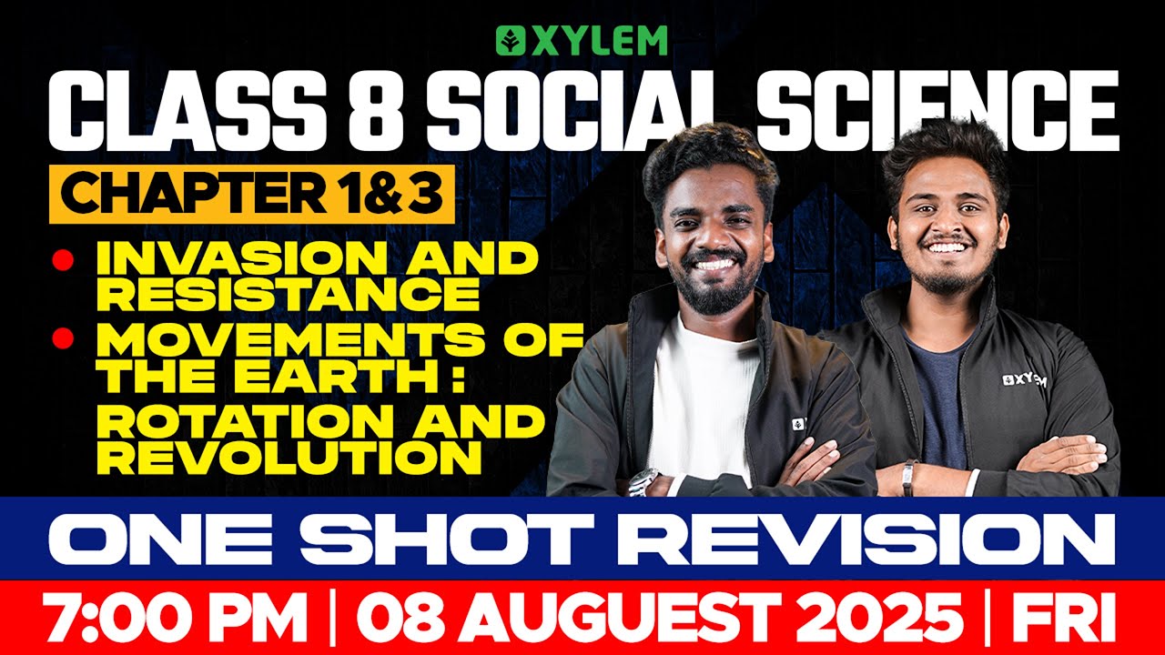 Class 8 Social Science | Invasion And Resistance , Movements Of The Earth:rotation And Revolution